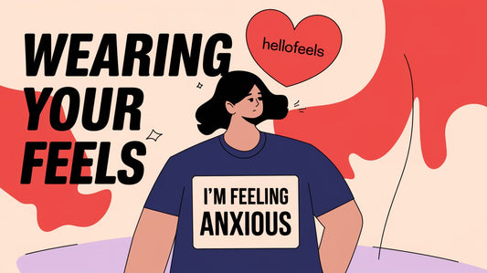 Wearing Your Feels: How Hellofeels Turns Mental Health into Bold Fashion Statements