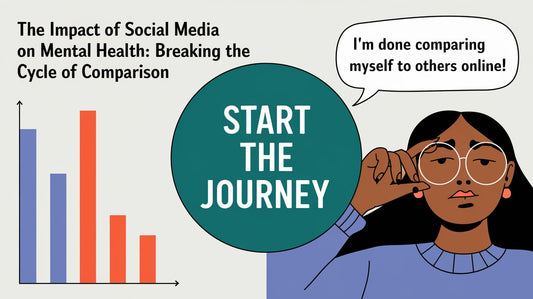 The Impact of Social Media on Mental Health: Breaking the Cycle of Comparison