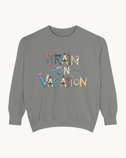 Brain on Vacation Unisex Sweatshirt