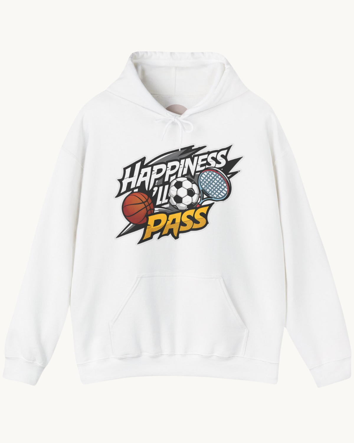 Happiness I Will Pass Unisex Hoodie - Cozy & Comfy