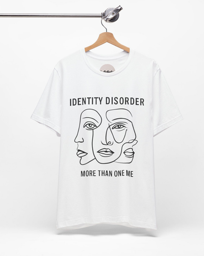 Identity Disorder: More Than One Me – Mental Health Awareness T-Shirt