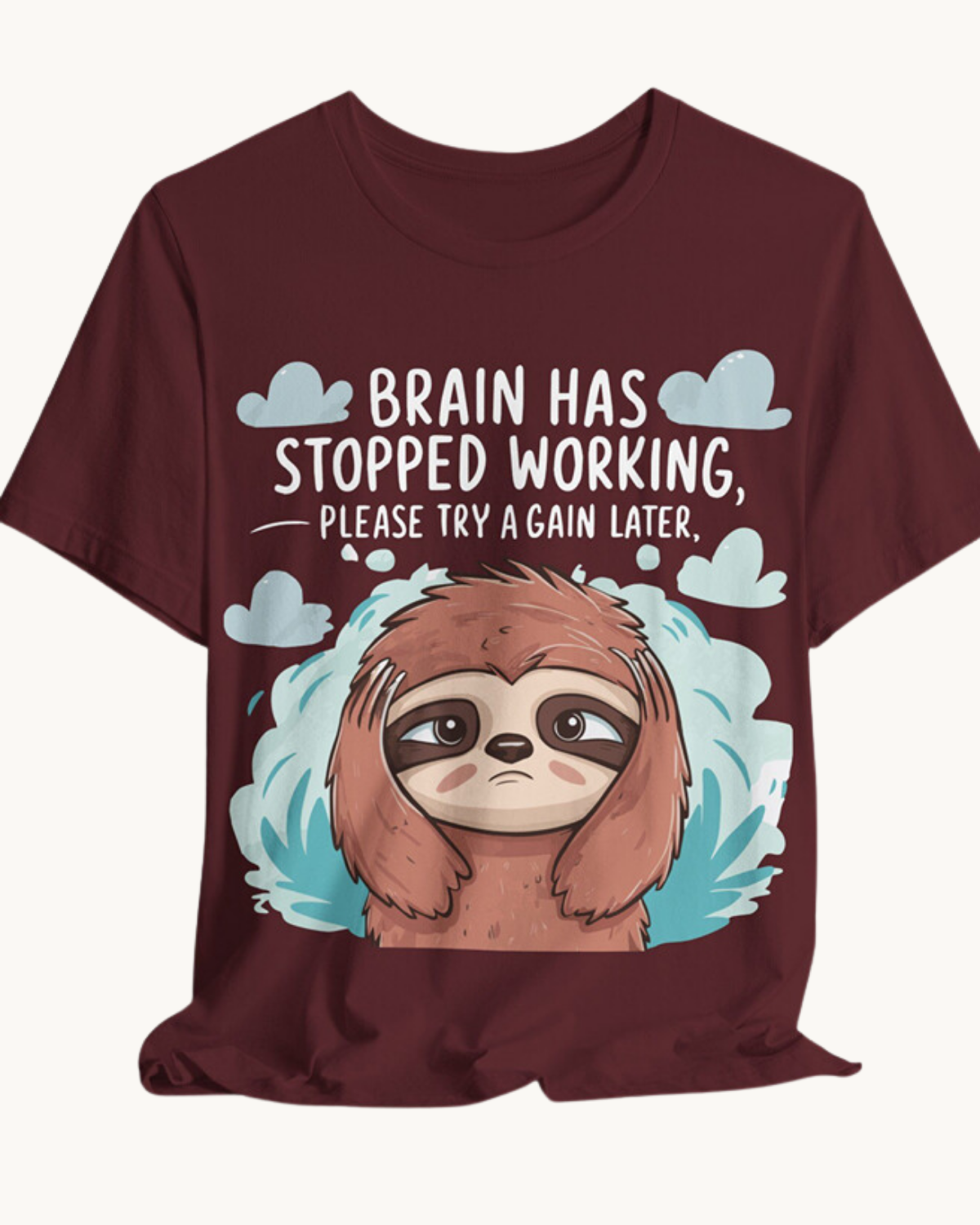 Brain Has Stopped Working, Please Try Again Later - Unisex Tee