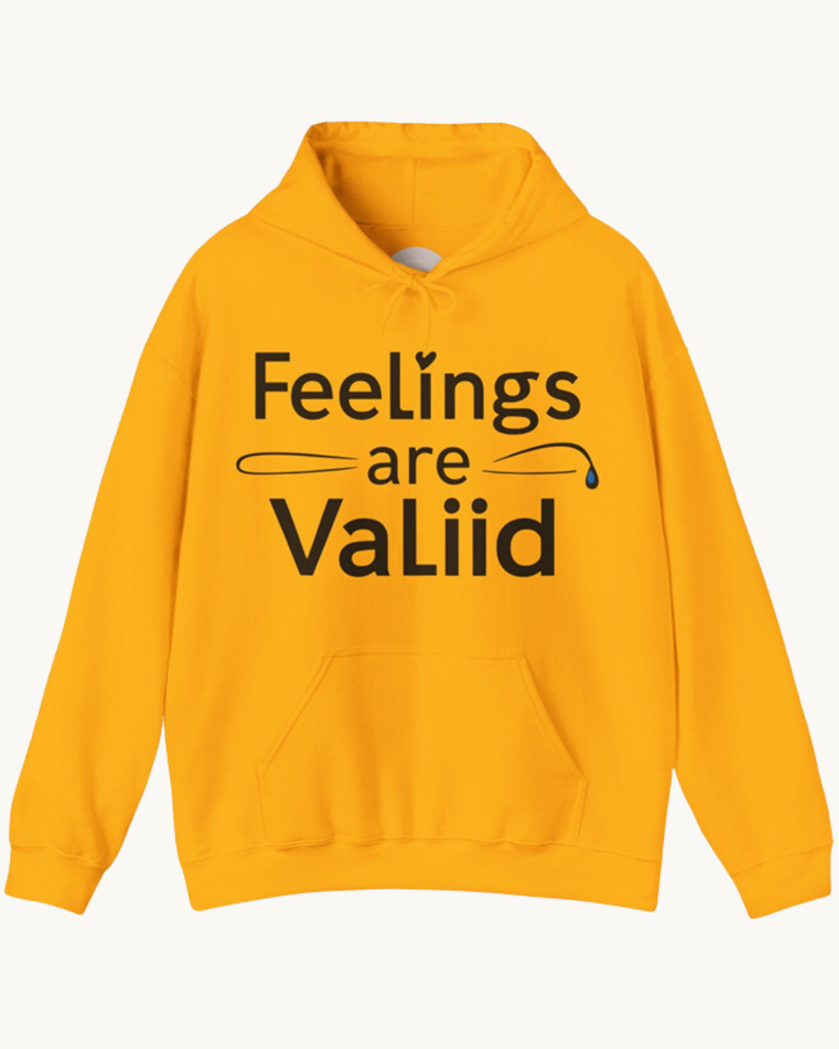 Feelings Are Valid Unisex Hoodie Cozy and Comfy