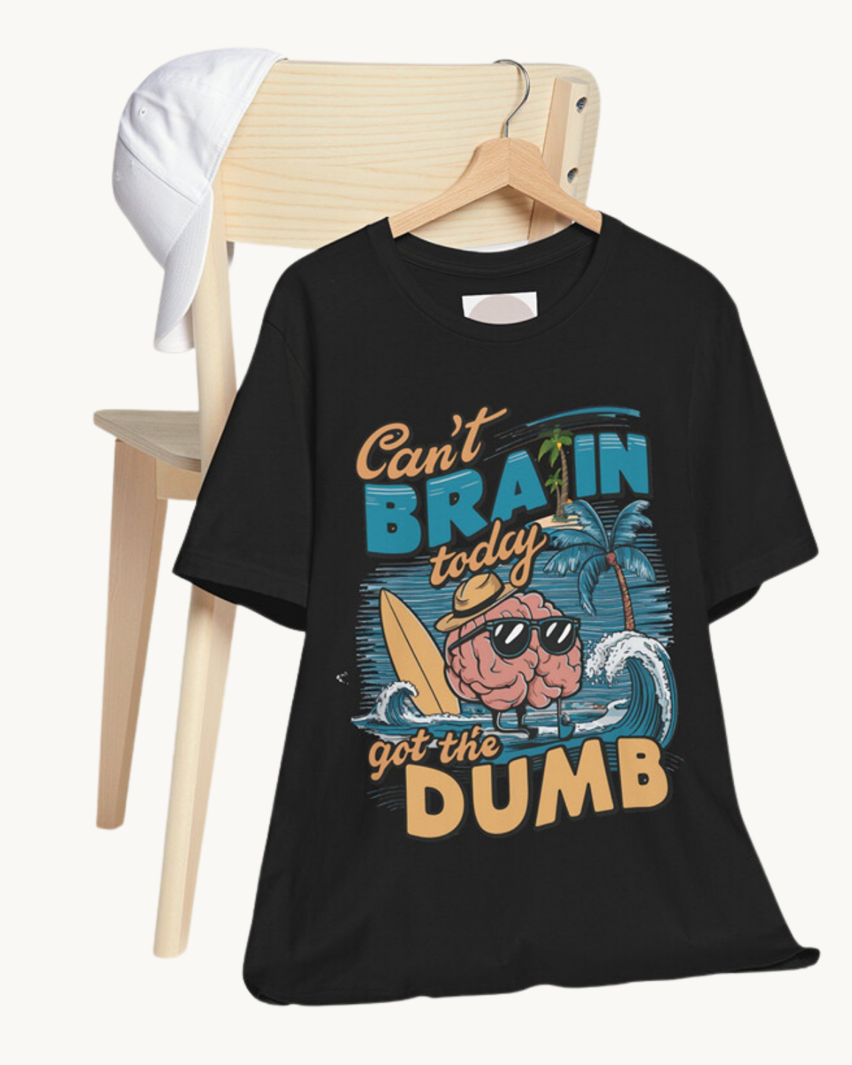 Can’t Brain Today, Got the Dumb - Humorous Mental Health Awareness Unisex Tee