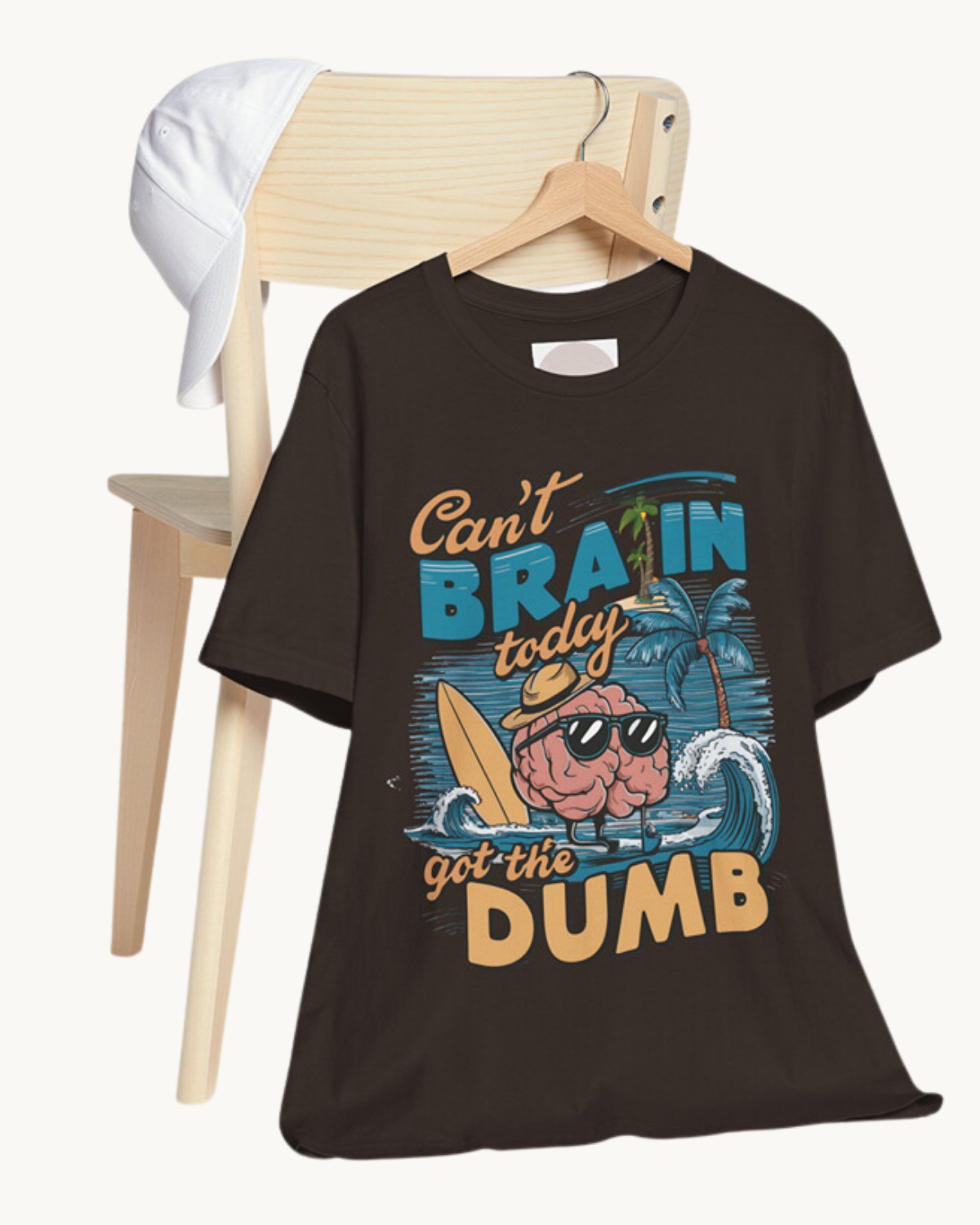 Can’t Brain Today, Got the Dumb - Humorous Mental Health Awareness Unisex Tee