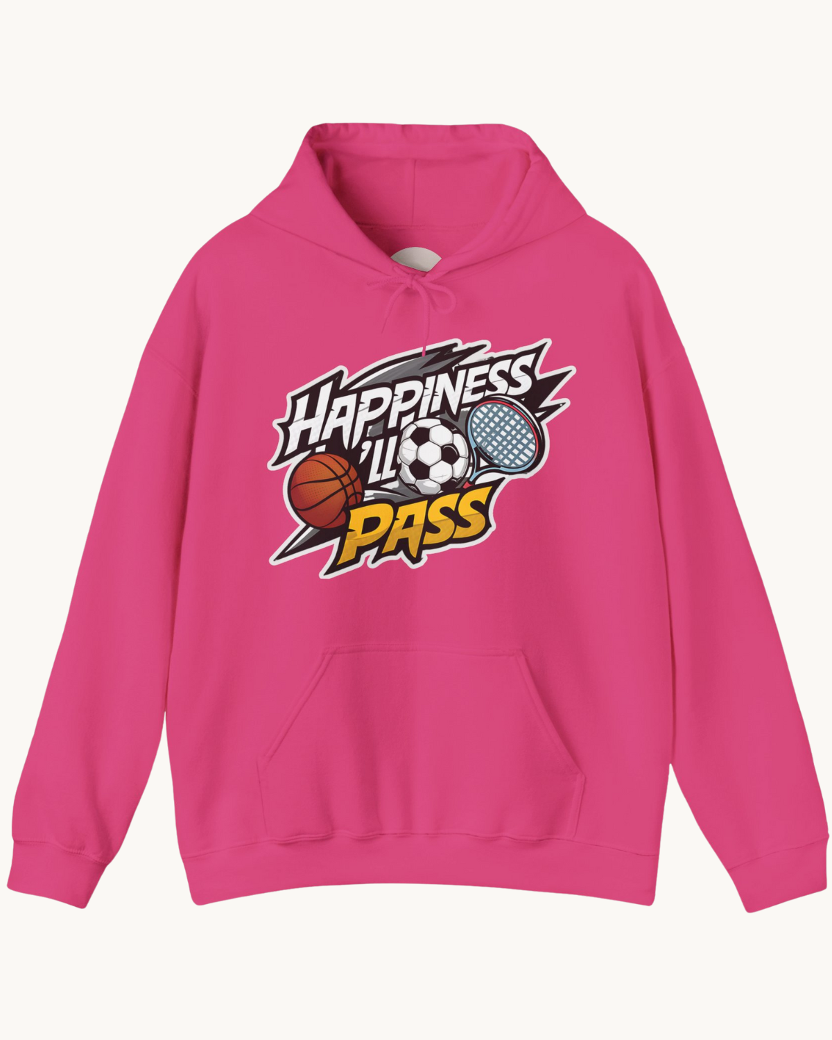 Happiness I Will Pass Unisex Hoodie - Cozy & Comfy