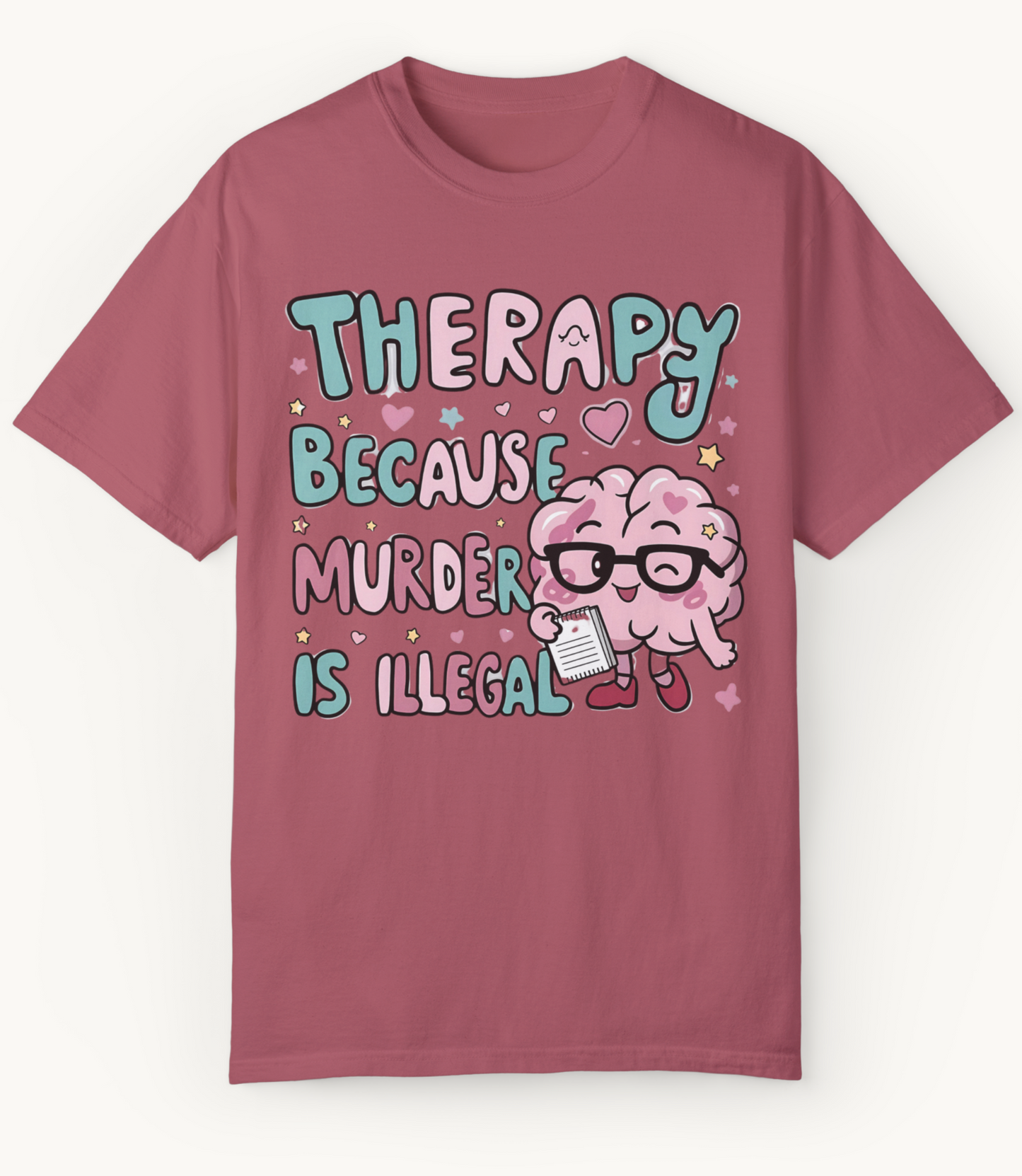 Therapy Because Murder is Illegal Unisex T-shirt