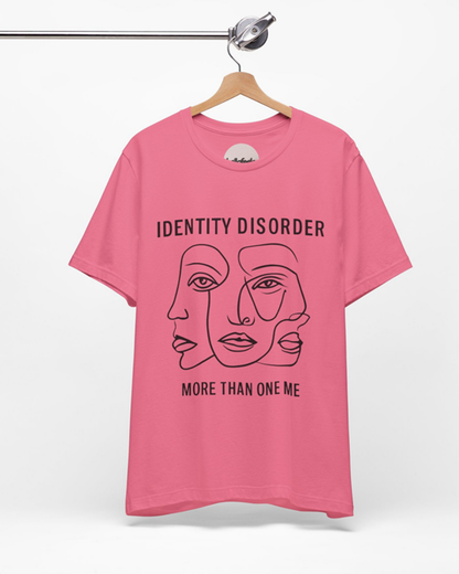 Identity Disorder: More Than One Me – Mental Health Awareness T-Shirt