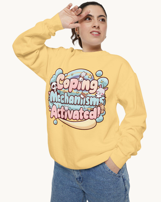 Coping Mechanism Activated Unisex Sweatshirt