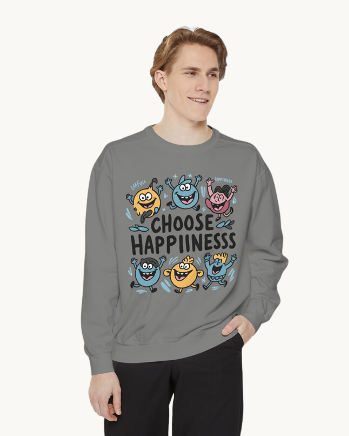 Choose Happiness Unisex Sweatshirt