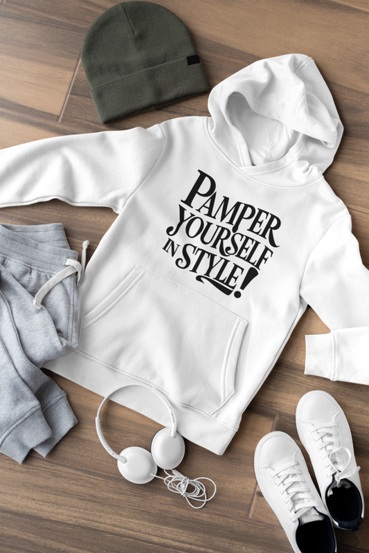 Pamper Yourself in Style Unisex Hoodie