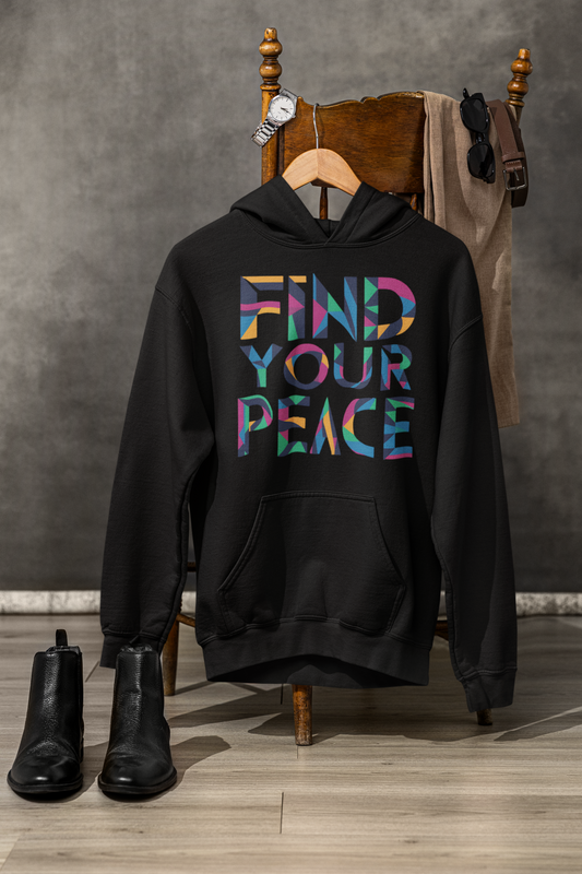 Find Your Peace Unisex Hoodie – Cozy Comfort with a Mental Health Twist