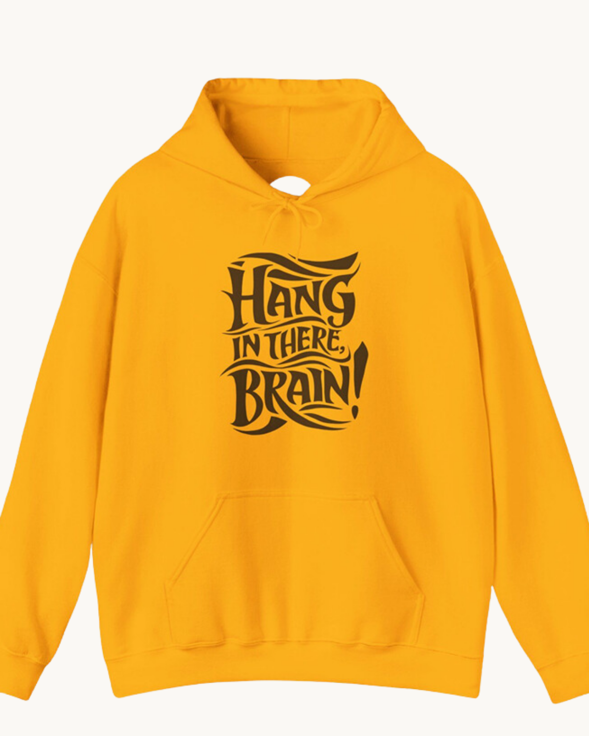 Hang In There Brain Unisex Hoodie - Mental Health Awareness Hoodie