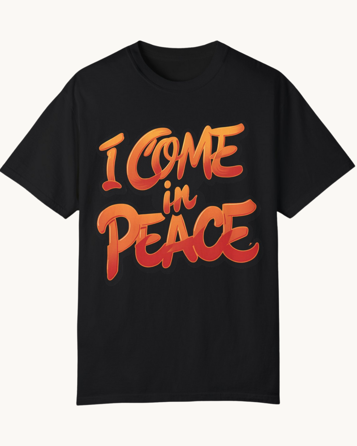 I Come In Peace Unisex T-shirt