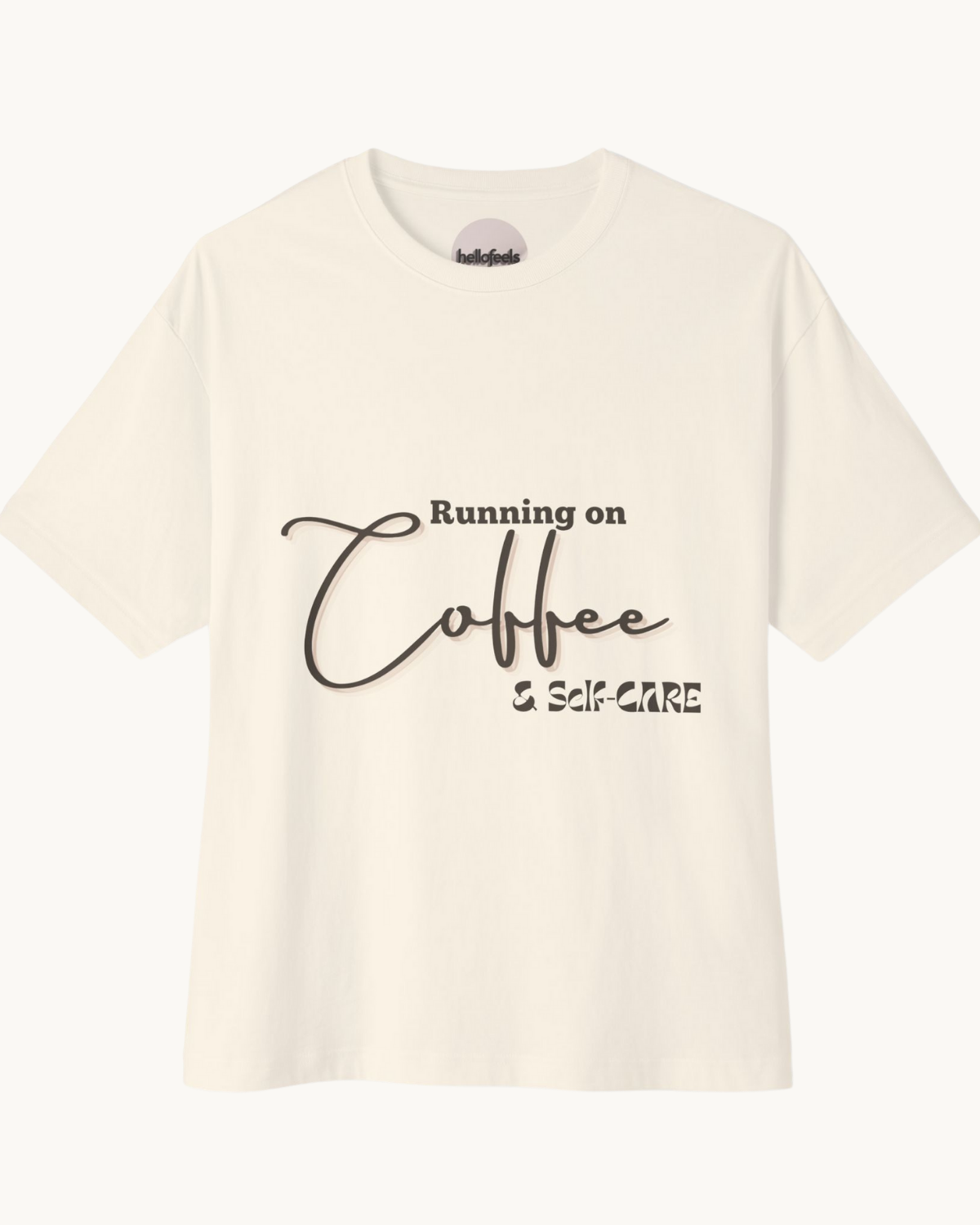 Running On Coffee & Self Care Unisex Oversized Boxy Tee