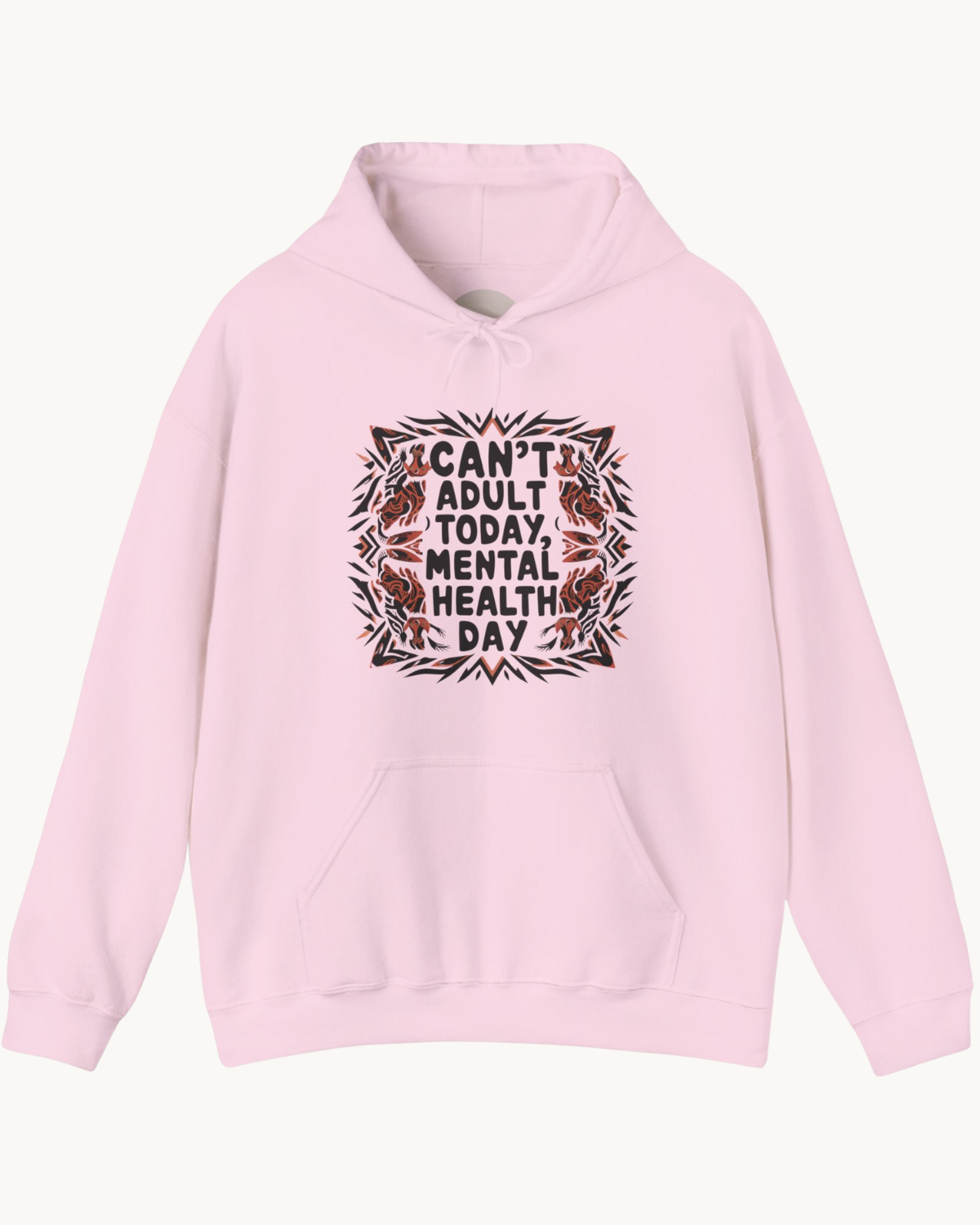 Can't Adult Today Mental Health Day Unisex Hoodie