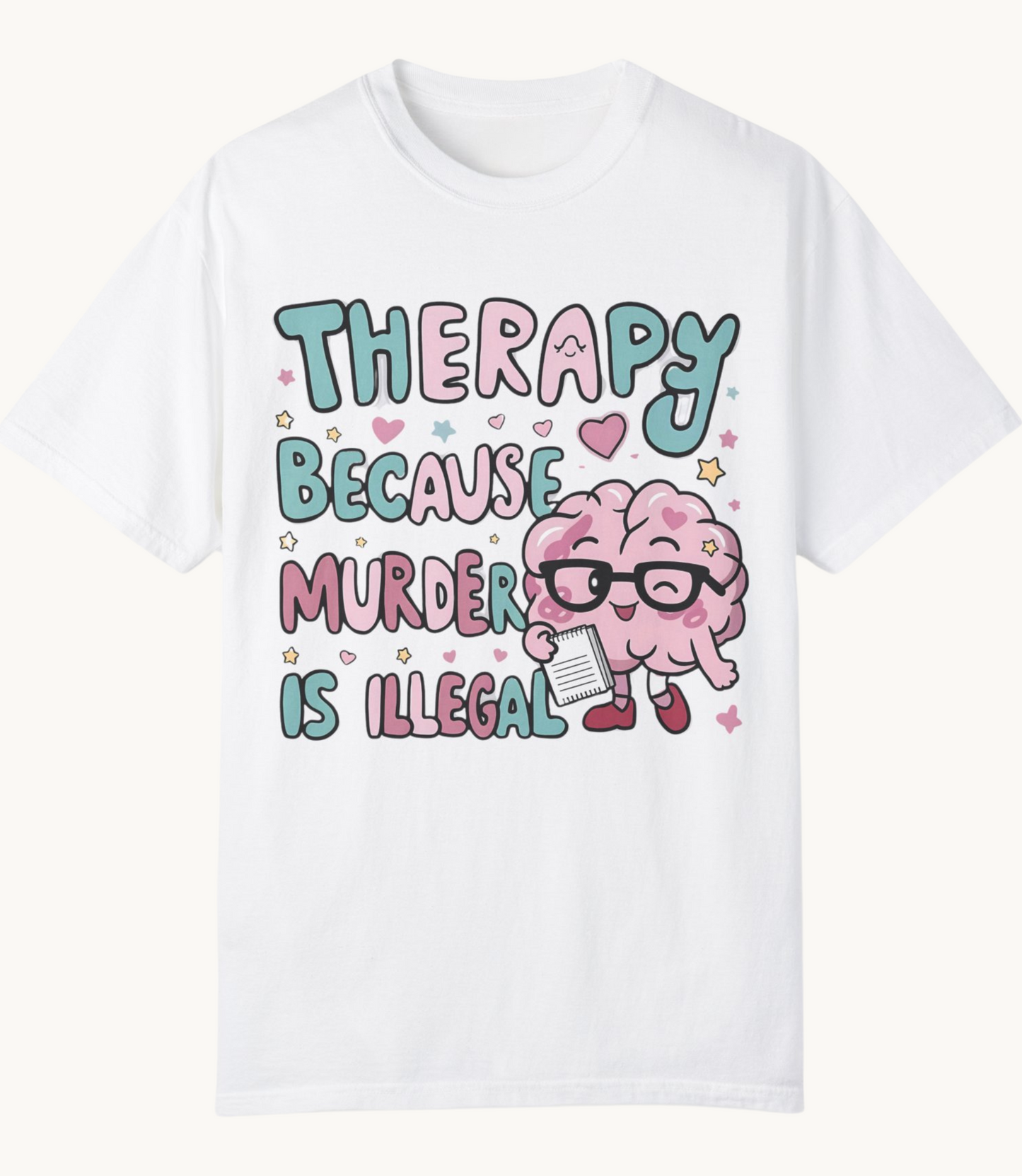 Therapy Because Murder is Illegal Unisex T-shirt