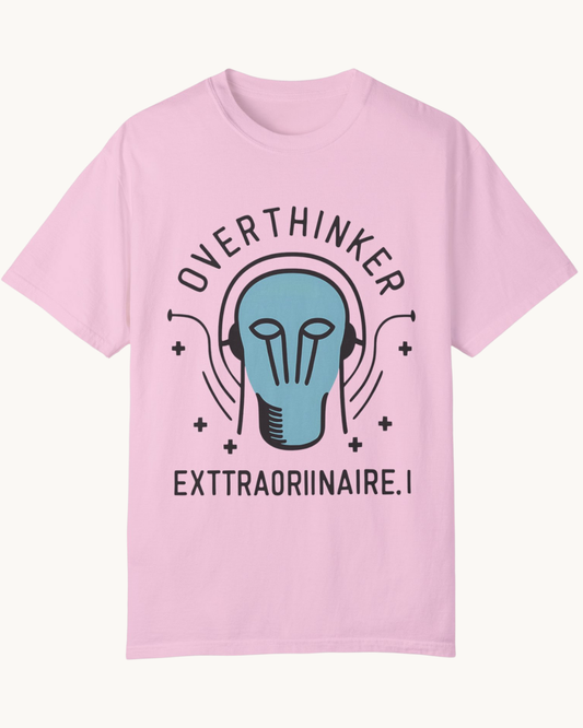 Overthinker Extraordinaire Unisex T-shirt