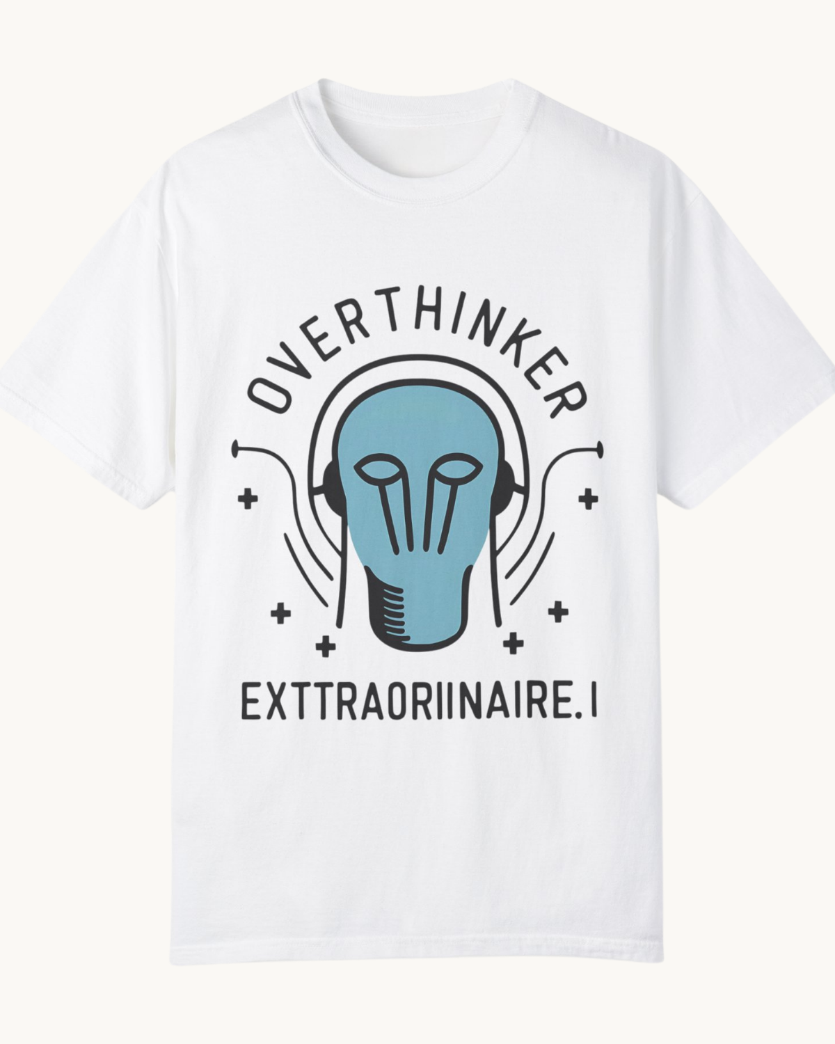 Overthinker Extraordinaire Unisex T-shirt