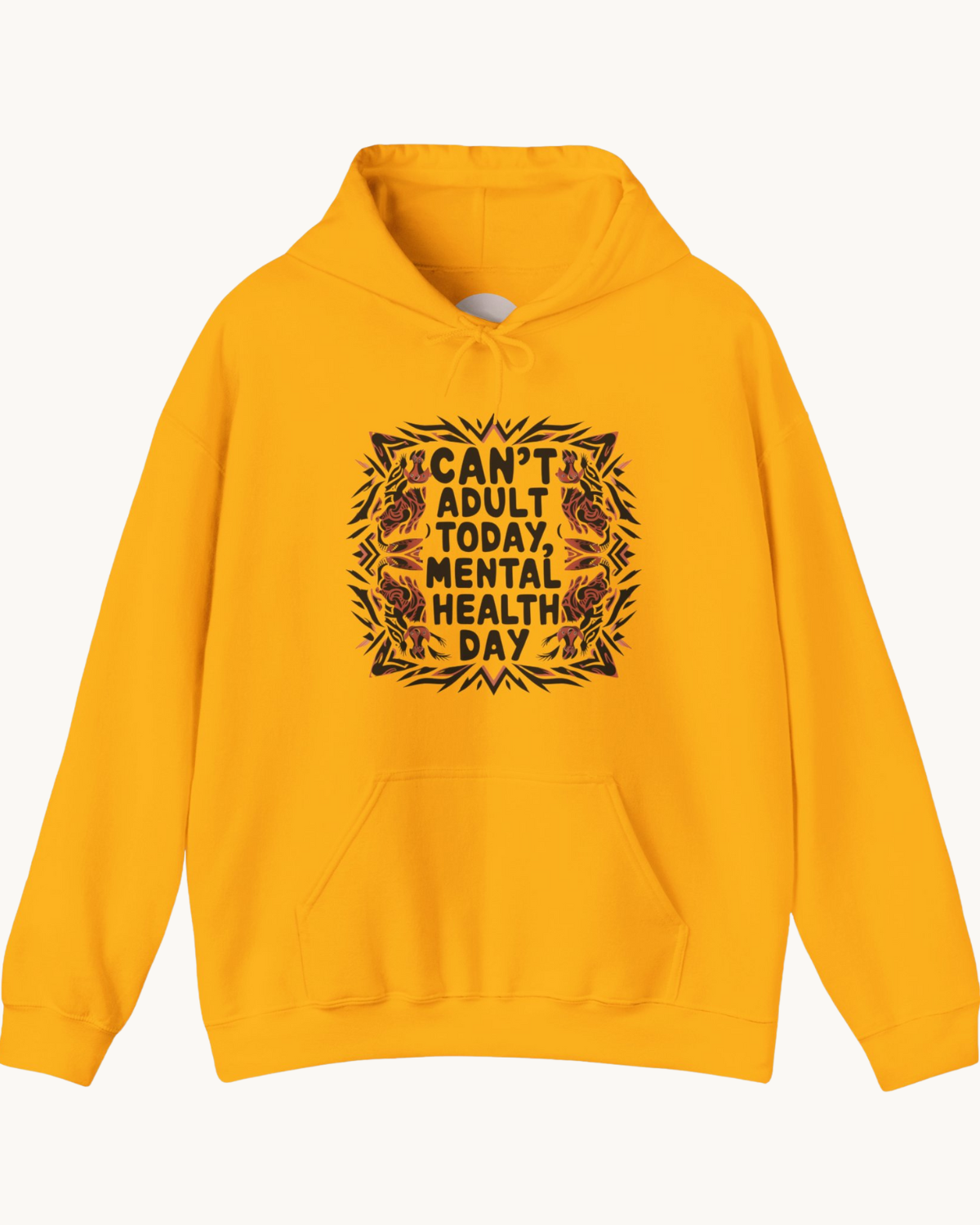 Can't Adult Today Mental Health Day Unisex Hoodie