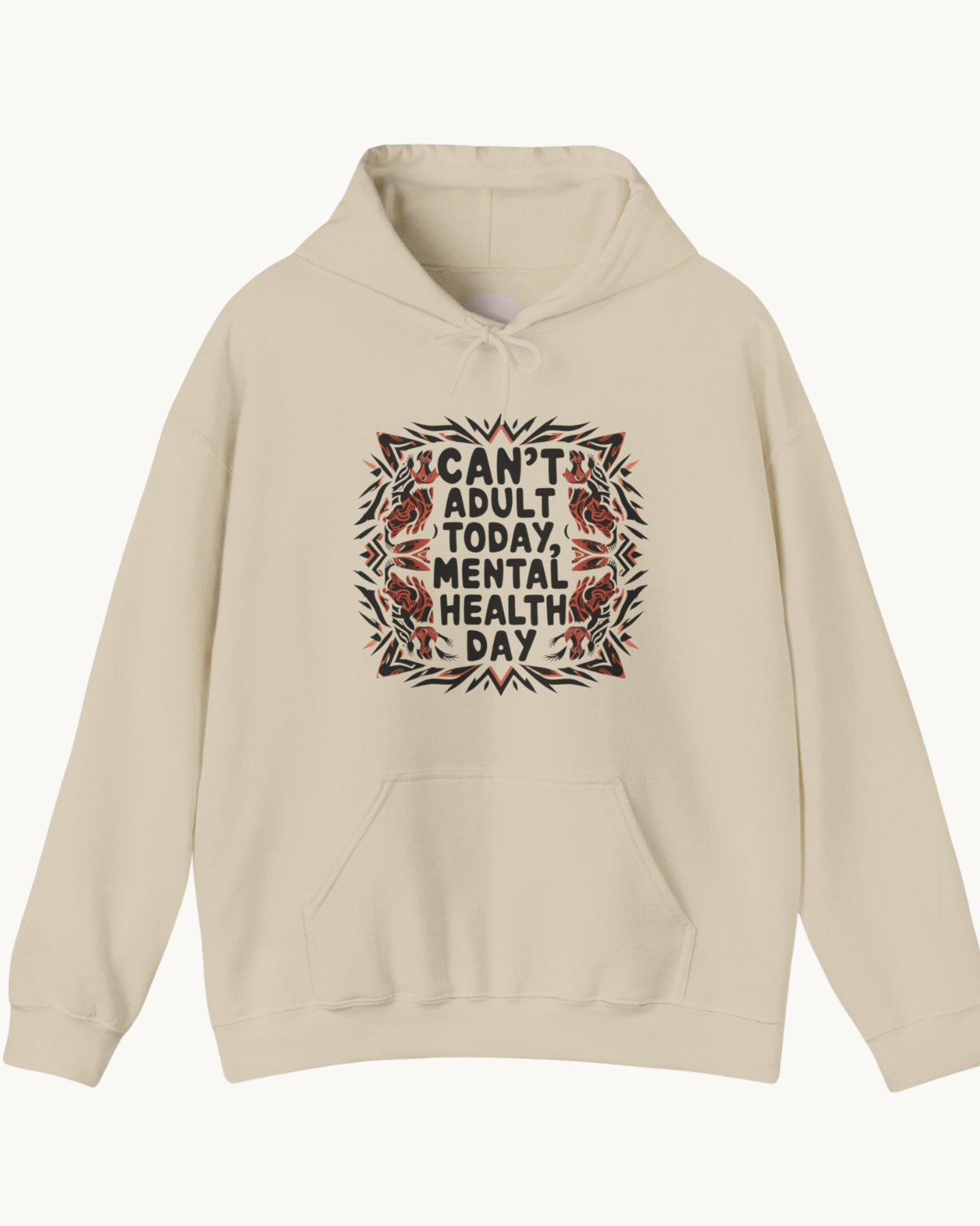 Can't Adult Today Mental Health Day Unisex Hoodie