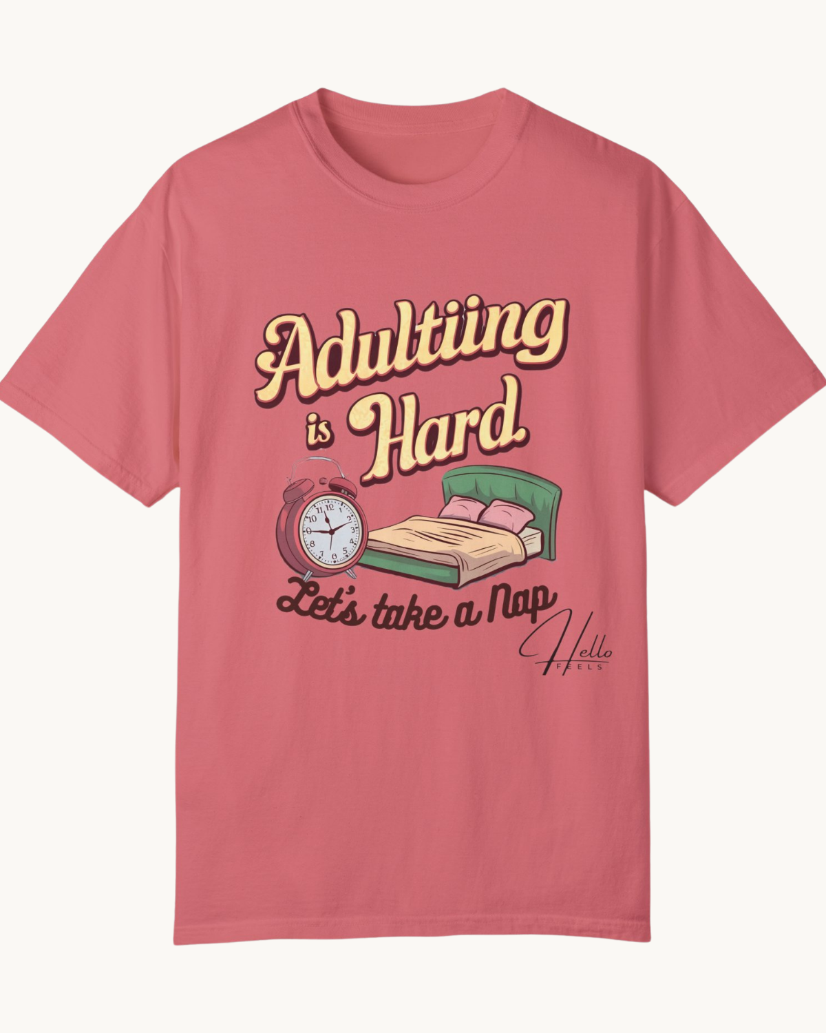 Adulting is Hard, Let's Take a Nap Unisex T-shirt