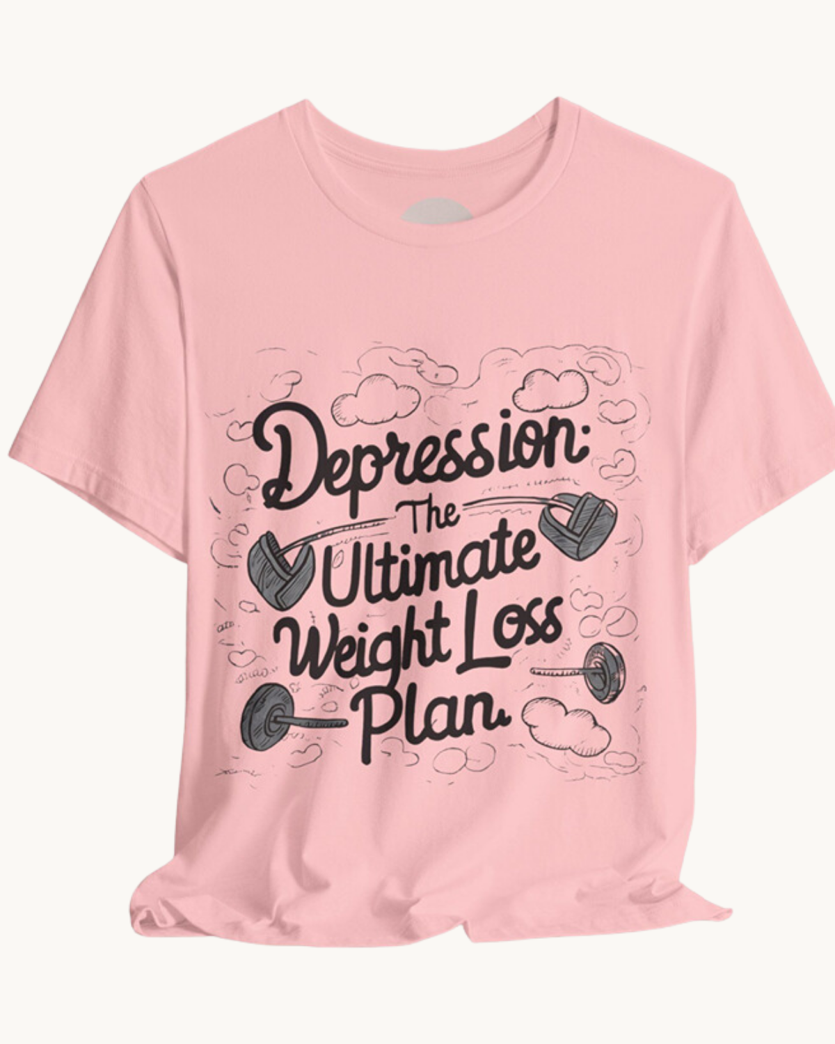 Depression: The Ultimate Weight Loss Plan Unisex Tee