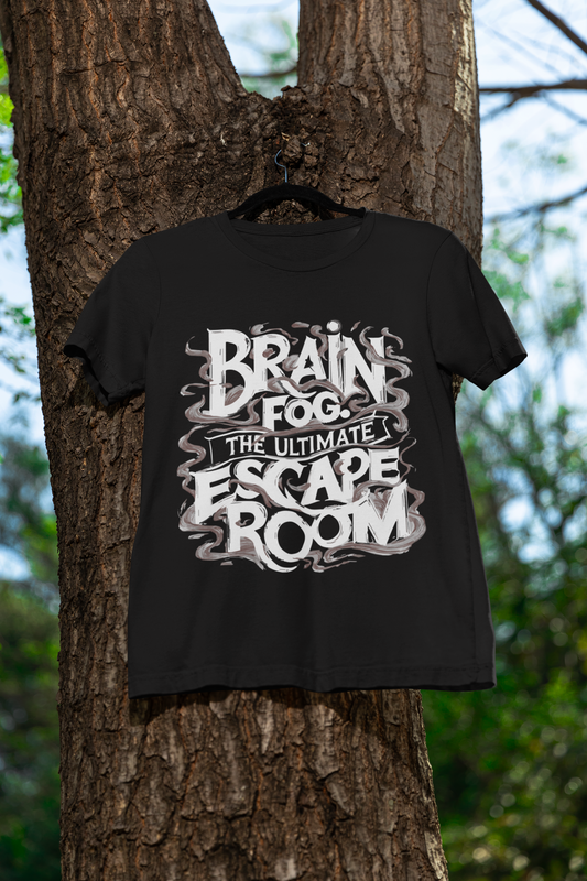 Brain Fog: The Ultimate Escape Room - Unisex Tee | Lightweight Cotton for Mental Health Awareness