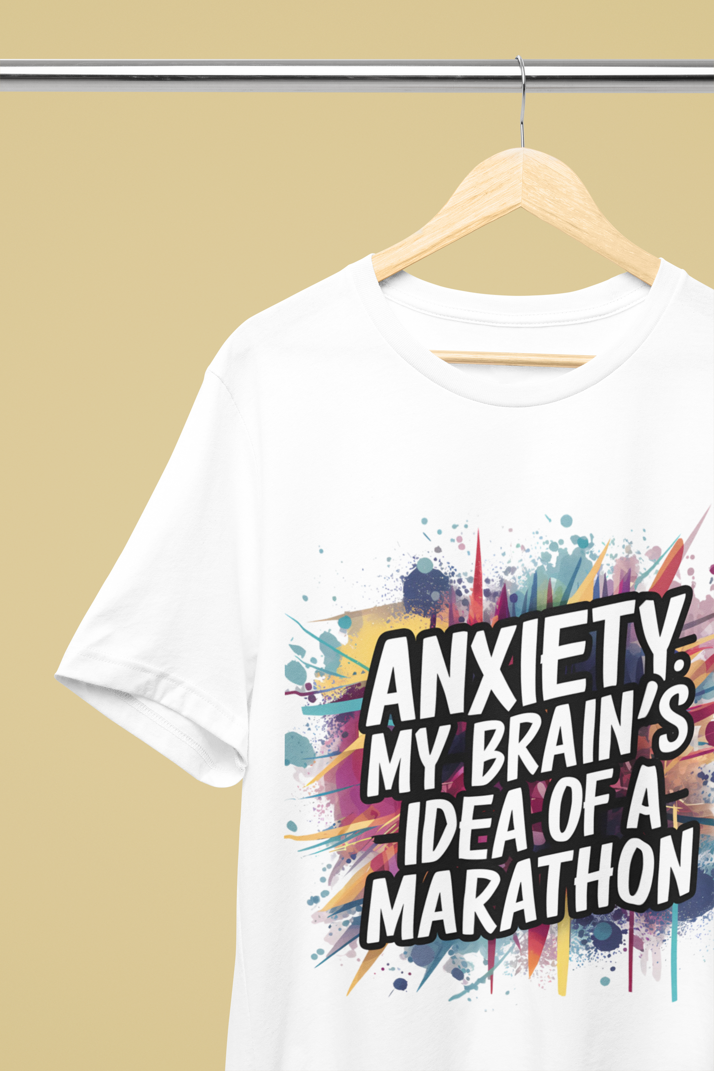 Anxiety: My Brain’s Idea of a Marathon Unisex T-shirt